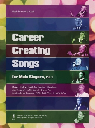 Career Creating Songs for Male Singers, Vol. 1 Male Voice Buch + CD