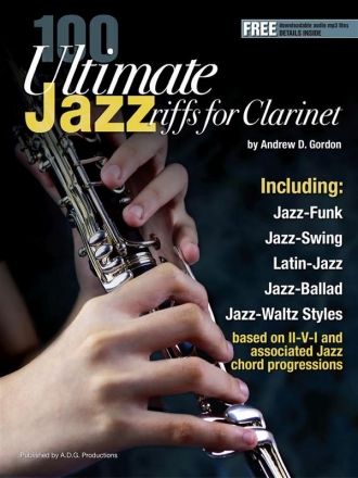 Andrew D. Gordon, 100 Ultimate Jazz Riffs for Clarinet Clarinet Book & Audio-Online