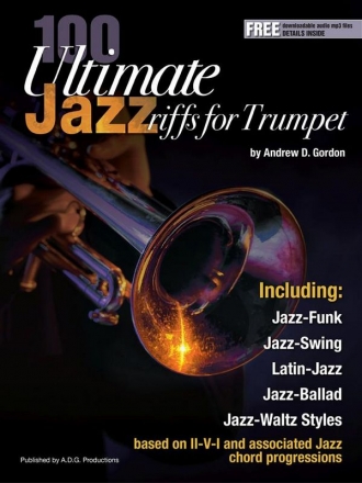 Andrew D. Gordon, 100 Ultimate Jazz Riffs for Trumpet Trumpet Book & Audio-Online