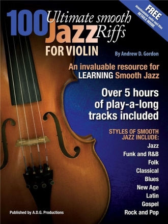 Andrew D. Gordon, 100 Ultimate Smooth Jazz Riffs for Violin Violine Buch + Online-Audio