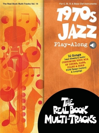 1970s Jazz Play-Along (+Online Audio) for C, Bb, Eb and Bass Clef instruments The Real Book Multi-Tracks vol.14