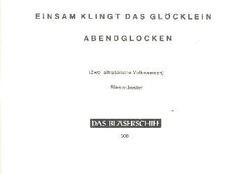 2 altrussische Volksweisen: f�r Blasorchester Direktion und Stimmen