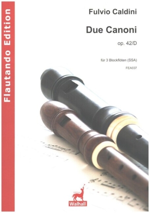 2 Canoni f�r 3 Blockfl�ten (SSA) Partitur und Stimmen