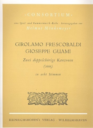 2 doppelch�rige Kanzonen (1608) zu 8 Stimmen (SATB) Partitur und 8 Stimmen