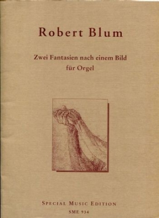 2 Fantasien nach einem Bild f�r Orgel