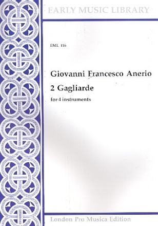 2 Gagliarde for 4 instruments 4 Scores