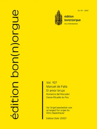 2 S�tze aus dem Ballett 'El amor brujo' f�r Orgel