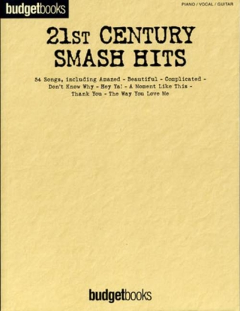 21st Century Smash Hits: 54 songs piano/vocal/guitar