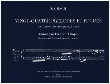 24 Pr�ludes et Fugues (Le Clavier bien temp�r�, Livre I)  Faksimile et commentaire fr/pol)