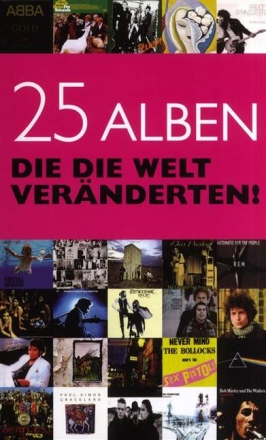 25 Alben die die Welt ver�nderten  