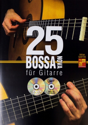 25 Bossa Nova (+mp3-CD +DVD): f�r GitarreTabulatur (dt)