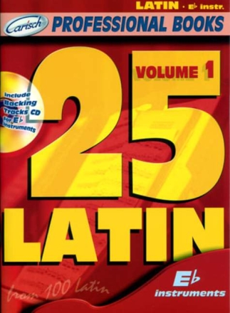 25 Latin vol.1 (+CD): for E flat instruments professional books series