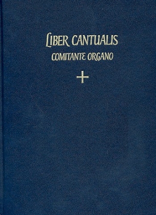 Liber cantualis comitante organo accompagnement du chant gregorien des pieces du liber cantualis