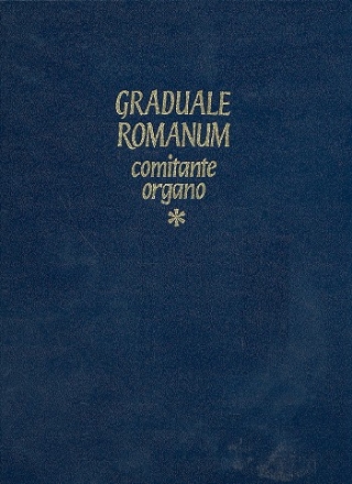 Graduale romanum comitante organo Vol.1