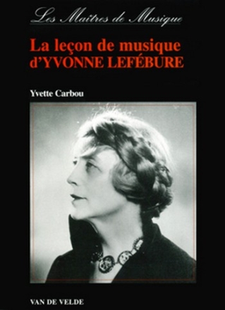 La leon de musique d'Yvonne Lefbure