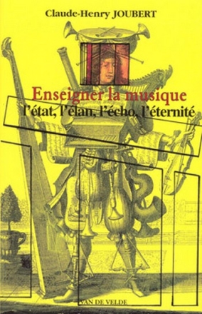 JOUBERT Claude-Henry Enseigner la musique enseignement Livre