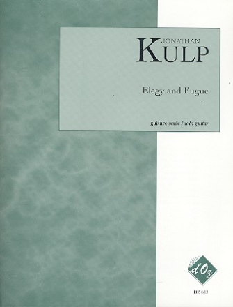 Elegy and Fugue for guitar