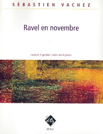 Ravel en Novembre pour violon et 4 guitares partition et parties