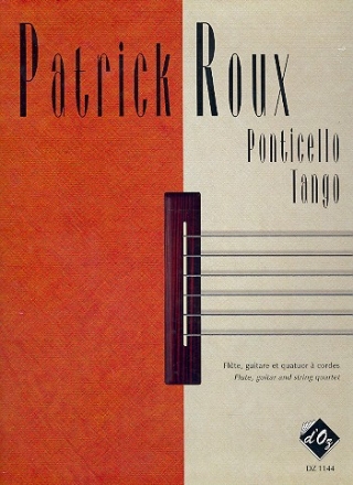 Ponticello Tango pour flte, guitare, 2 violons, alto et violoncelle partition et parties