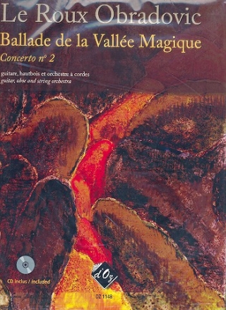 Ballade de la Valle Magique (+CD) pour guitare, hautbois, 2 violons, alto, violoncelle et contrebasse,  partition et parties