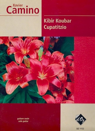 Kibir Koubar  and  Cupatitzio pour guitare