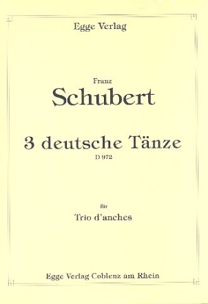 3 deutsche T�nze D972 f�r Oboe (Klarinette), Klarinette (Englischhorn) und Fagott Partitur und Stimmen