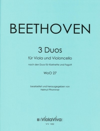 3 Duos Woo27 f�r Viola und Violoncello 2 Spielpartituren