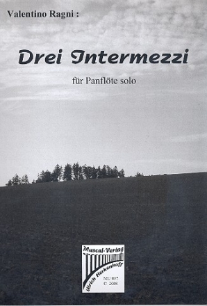 3 Intermezzi op.62 f�r Panfl�te