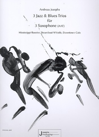 3 Jazz und Blues Trios f�r 3 Saxophone (AAT) Partitur und Stimmen