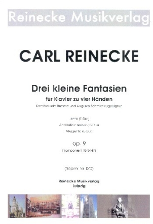 3 kleine Fantasien op.9 f�r Klavier zu 4 H�nden Spielpartitur