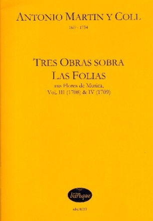 3 Obras sobre Las Folias aus Flores de musica Band 3 und 4 f�r Tasteninstrument