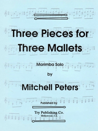 3 Pieces for Three Mallets for marimba solo
