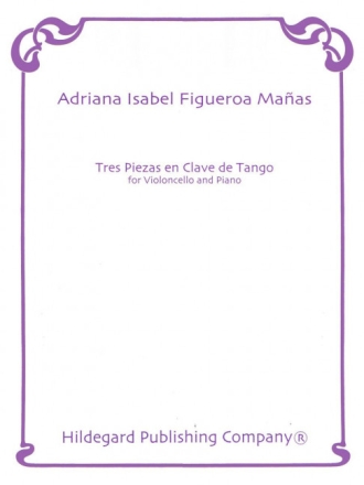 3 Piezas en Clave de Tango for violoncello and piano