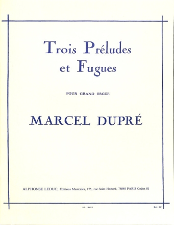 3 pr�ludes et fugues op.7 pour orgue