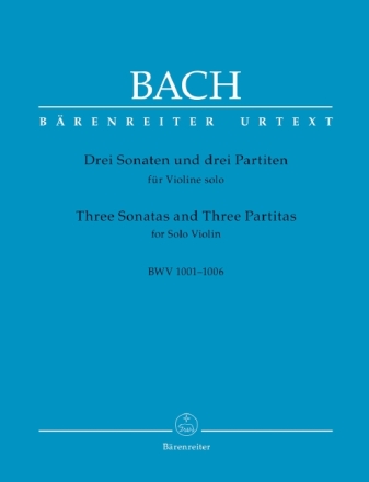 3 Sonaten und 3 Partiten BWV1001-1006 f�r Violine broschiert