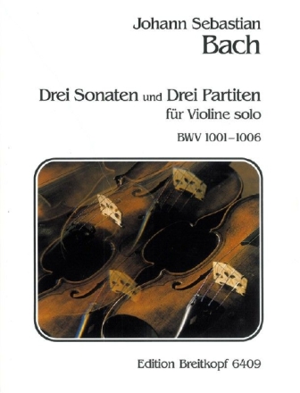 3 Sonaten und Partiten BWV1001-1006 f�r Violine solo