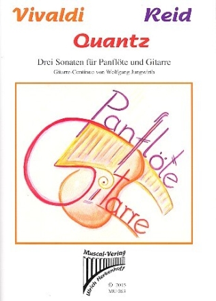 3 Sonaten von Vivaldi, Quantz und Reid f�r Panfl�te und Gitarre Partitur und Stimme