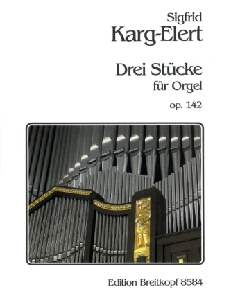 3 St�cke op.142 f�r Orgel