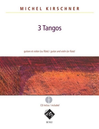 3 Tangos (+CD) pour fl�te (violon) et guitare partition et parties