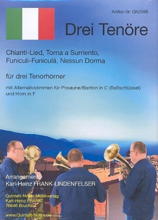 3 Ten�re f�r 3 Tenorh�rner (Horn in F/Posaune/Bariton in C ad lib) Partitur und Stimmen