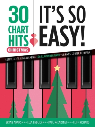 30 Chart Hits Christmas - It's so Easy! f�r Klavier (mit Texten und Akkorden)