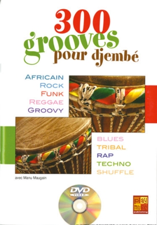 300 Grooves Djemb� (+DVD) pour djemb�