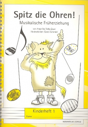 Spitz die Ohren! Kinderheft 1 (1. Unterrichtsjahr)