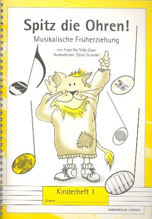 Spitz die Ohren Kinderheft 1 (1. Unterrichtsjahr)