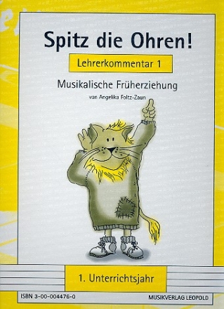 Spitz die Ohren! Lehrerkommentar 1 zum 1. Unterrichtsjahr