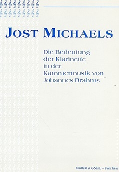 Die Bedeutung der Klarinette in der Kammermusik von Johannes Brahms