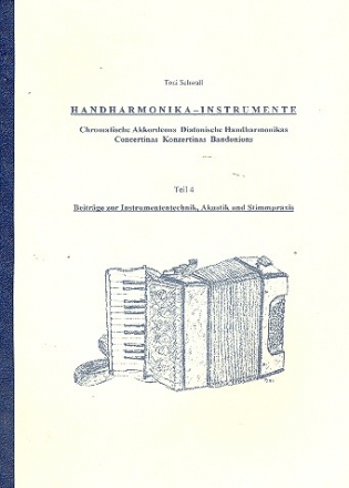 Handharmonika-Instrumente Band 4 Beitrge zur Instrumententechnik, Akustik und Stimmpraxis