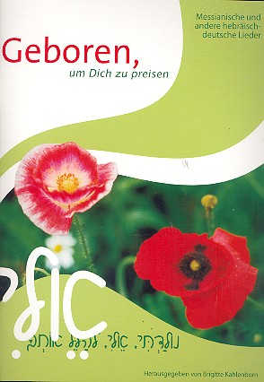 Geboren um dich zu preisen Liederbuch