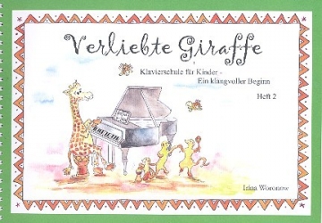 Verliebte Giraffe Band 2 (+Online-Audio) Klavierschule f�r Kinder f�r Klavier