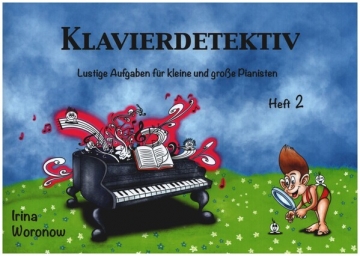 Klavierdetektiv Band 2  Lustige Aufgaben f�r kleine und gro�e Pianisten